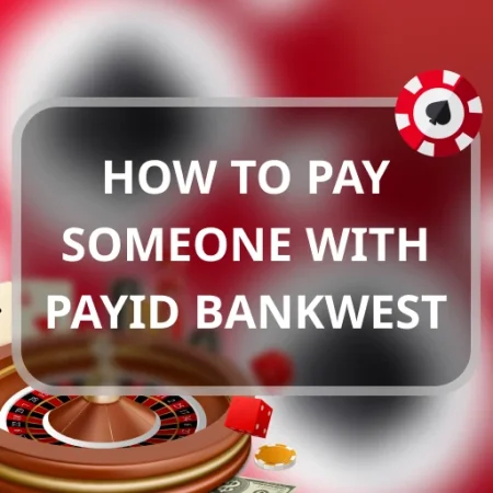 How to Pay Someone with PayID BankWest
